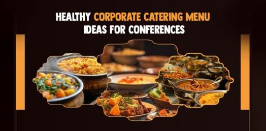 Healthy Corporate Catering Menu Ideas for Conferences