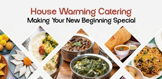 House Warming Catering: Making Your New Beginning Special